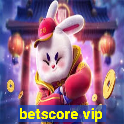 betscore vip